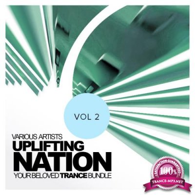 Uplifting Nation: Your Beloved Trance Bundle, Vol. 2 (2018)