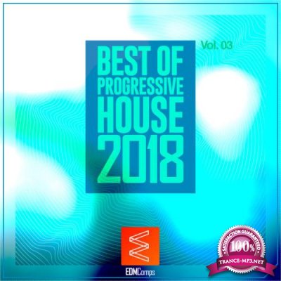 Best Of Progressive House 2018 Vol 03 (2018)