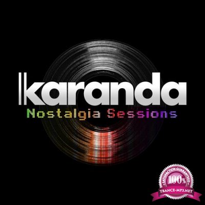 Karanda - Nostalgia Sessions 006 (2018-04-29)