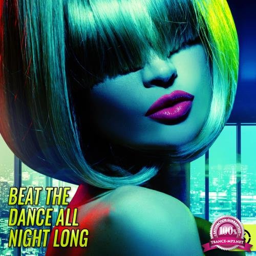 Beat the Dance All Night Long (2018)