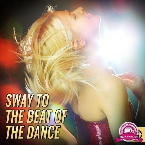 Sway To The Beat Of The Dance (2018)
