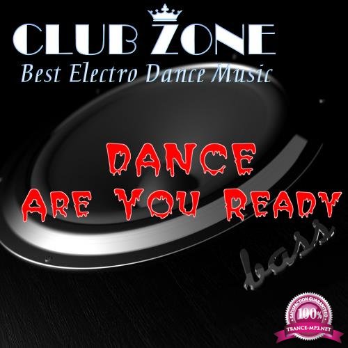Dance Are You Ready (Mixed by Club Zone) (2018)