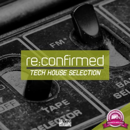 Re:Confirmed - Tech House Selection, Vol. 8 (2018)