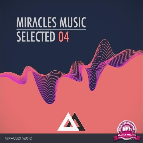 Miracles Music Selected 04 (2018)