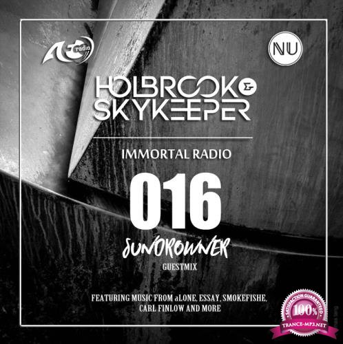 Holbrook & SkyKeeper, Solis & Sean Truby - Immortal 016 (2018-05-22)