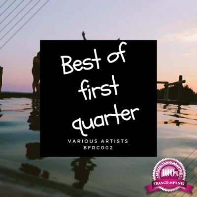 Best of First Quarter (2018)