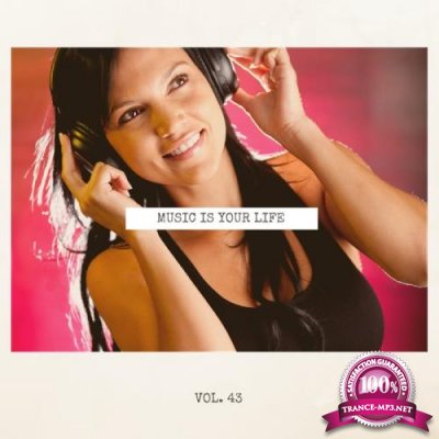 Music Is Your Life, Vol. 43 (2018)