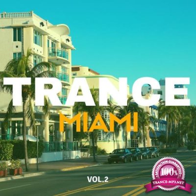 Trance Music Miami, Vol. 2 (2018)