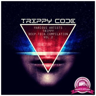 Trippy Deep Tech Compilation Vol 2 (2018)