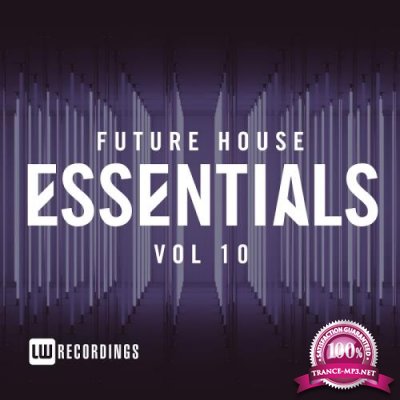 Future House Essentials, Vol. 10 (2018)