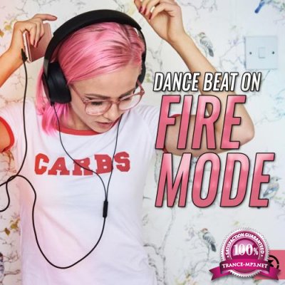 Dance Beat On Fire Mode (2018)