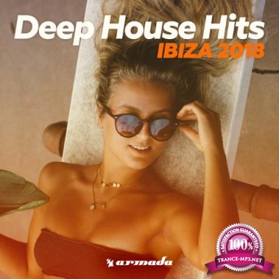 Deep House Hits Ibiza 2018 - Armada Music (2018) FLAC