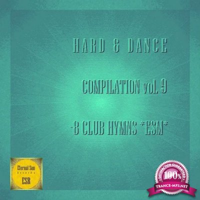 Hard and Dance, Vol. 9 8 Club Hymns Esm (2018)