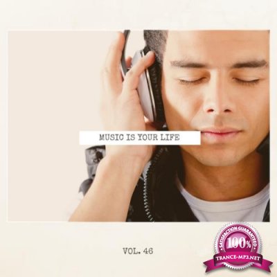 Music Is Your Life, Vol. 46 (2018)