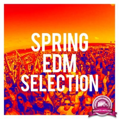 Spring Edm Selection (2018)