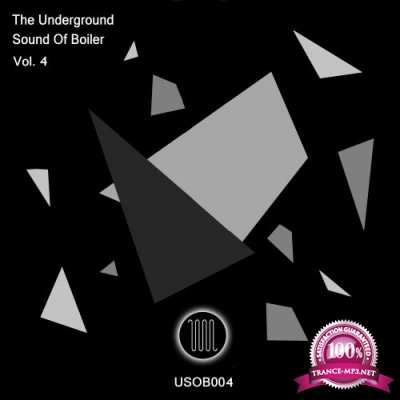 The Underground Sound Of Boiler, Vol. 4 (2018)