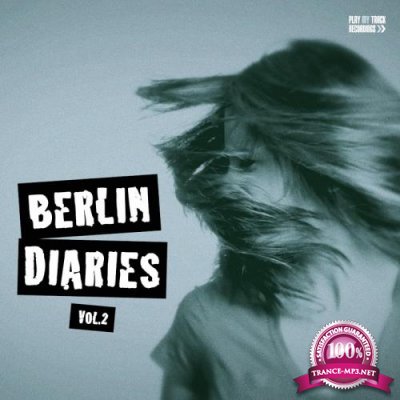 Berlin Diaries, Vol. 2 (2018)