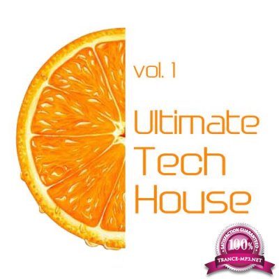 Ultimate Tech House Vol. 1 (2018)