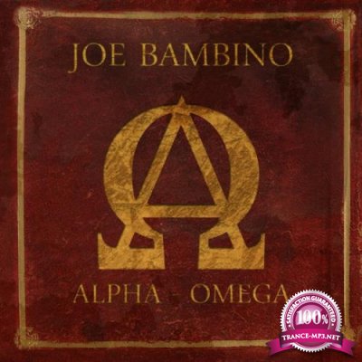 Joe Bambino (Alpha Et Omega) (2018)