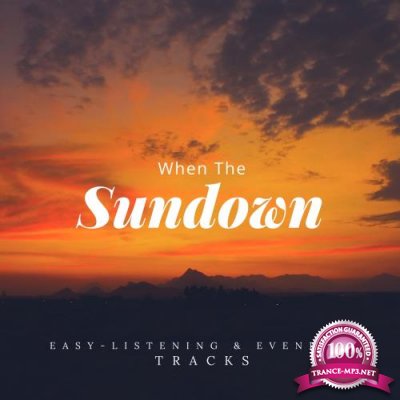 When The Sundown - Easy-Listening & Evening Tracks (2018)