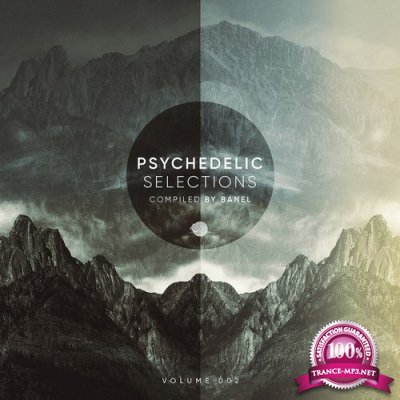 Psychedelic Selections (Compiled by Banel) (2018)