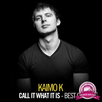 Kaimo K - Call It What It Is: Best Of (2018)