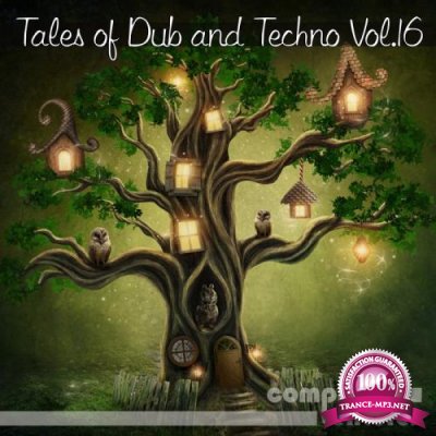 Tales of Dub and Techno Vol. 16 (2018)