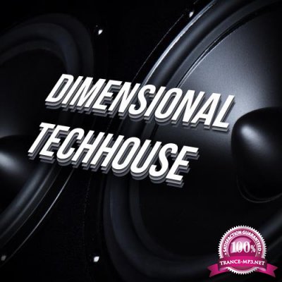 Dimensional Techhouse (2018)