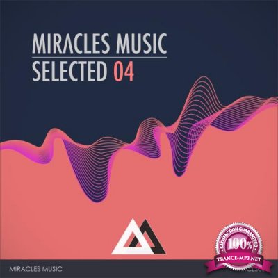 Miracles Music Selected 04 (2018)