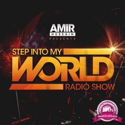 Amir Hussain - Step Into My World 044 (2018-05-20)