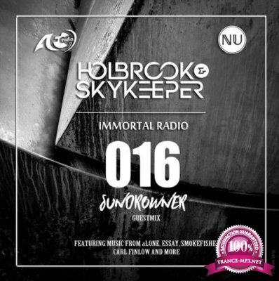 Holbrook & SkyKeeper, Solis & Sean Truby - Immortal 016 (2018-05-22)