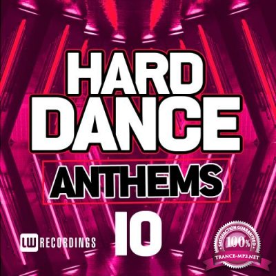 Hard Dance Anthems, Vol. 10 (2018)