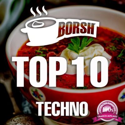 Borsh Top 10 Techno (2018)