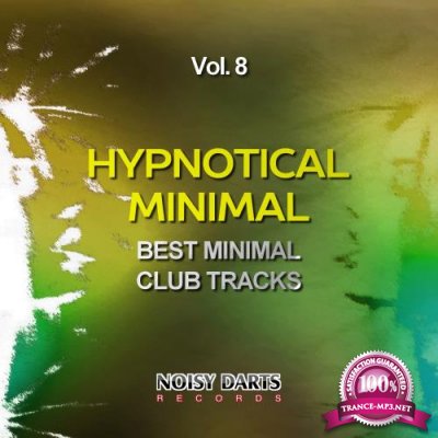 Hypnotical Minimal, Vol. 8 (Best Minimal Club Tracks) (2018)