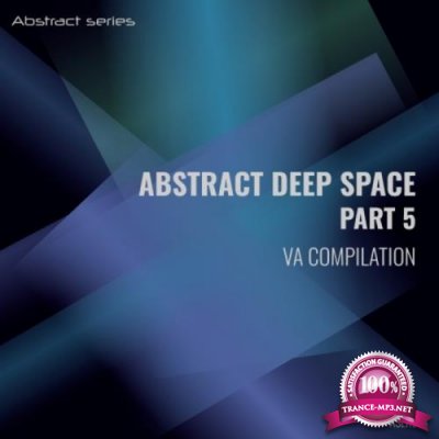 Abstract Deep Space Part 5 (2018)