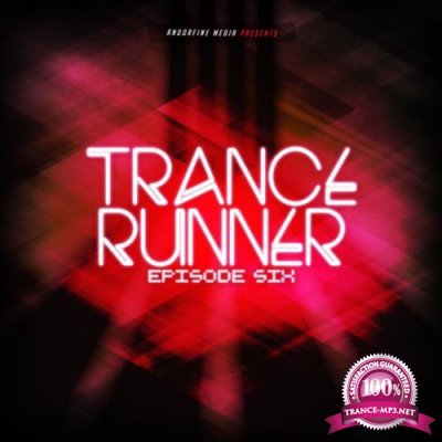 Trance Runner (Episode Six) (2018)