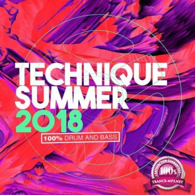 Technique Summer 2018 (100% Drum & Bass) (2018)