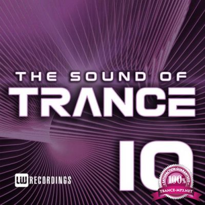 The Sound Of Trance, Vol. 10 (2018)