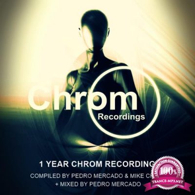 1 Year Chrom Recordings (2018)