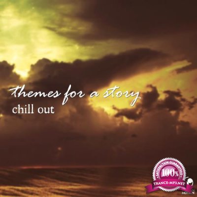 Themes for a Story Chill Out (2018)