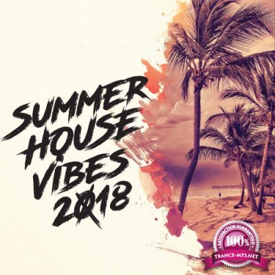 Summer House Vibes 2018 (2018)