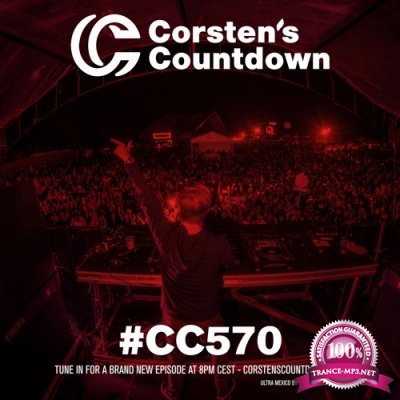 Ferry Corsten - Corsten's Countdown 570 (2018-05-30)