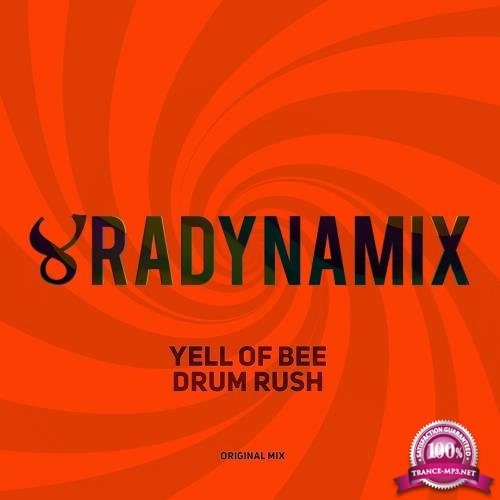 Yell Of Bee - Drum Rush (2018)