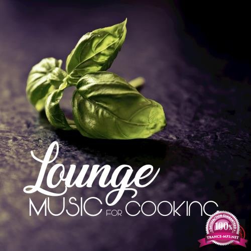 Lounge Music for Cooking (2018)