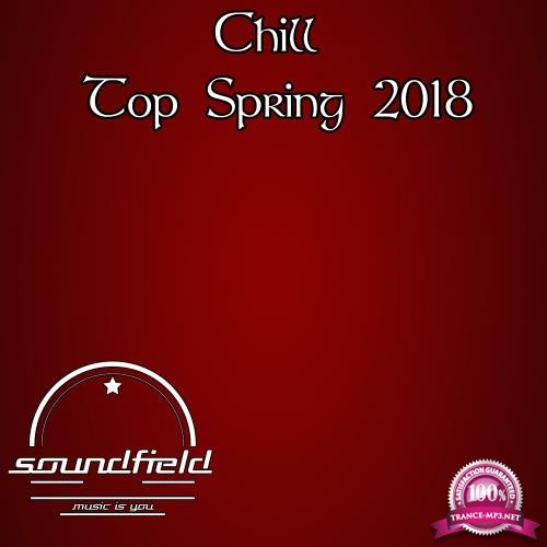 Chill Top Spring 2018 (2018)