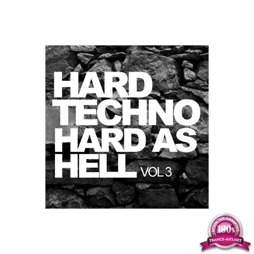 Hard Techno Hard As Hell, Vol. 3 (2018)