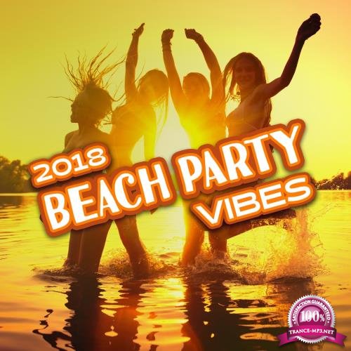 Dance Hits 2014 - 2018 Beach Party Vibes (2018)