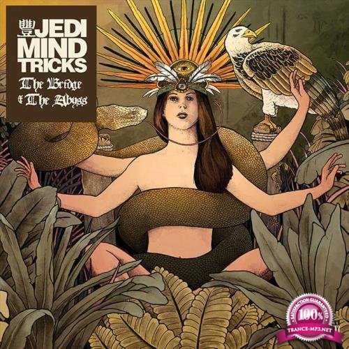 Jedi Mind Tricks - The Bridge & The Abyss (2018)