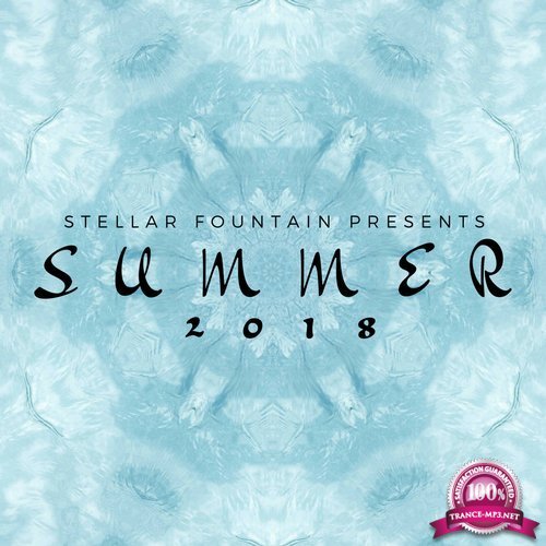 Stellar Fountain Presents : Summer 2018 (2018)