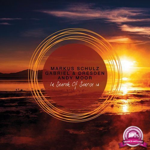 Markus Schulz & Gabriel & Dresden & Andy Moor - In Search of Sunrise 14 (2018)